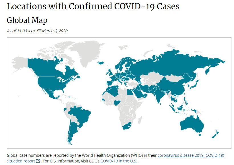 המצב כיום - מרץ 2020: מפת המדינות אליהן התפשט נגיף הקורונה - הוירוס הסיני קוביד 19 COVID המתפשט בעולם. מפה באדיבות מרכז בקרת ומניעת המחלות האמריקאי CDC